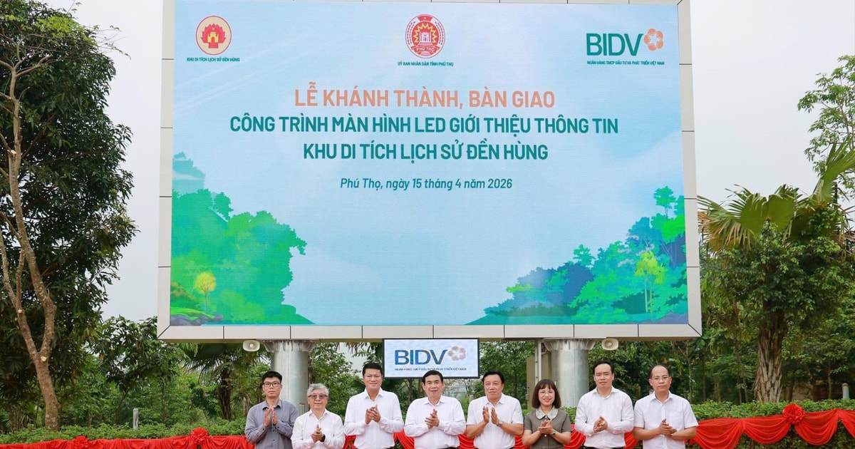 BIDV bàn giao công trình LED giới thiệu thông tin Khu di tích lịch sử Đền Hùng