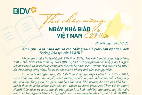 Thư chúc mừng Ngày Nhà giáo Việt Nam 20/11 của Chủ tịch HĐQT  BIDV