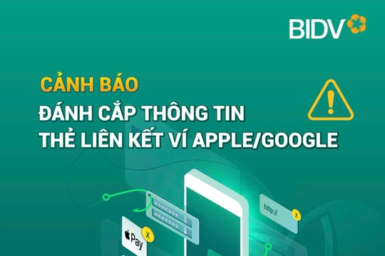 Cảnh báo lừa đảo liên kết ví Apple/Google