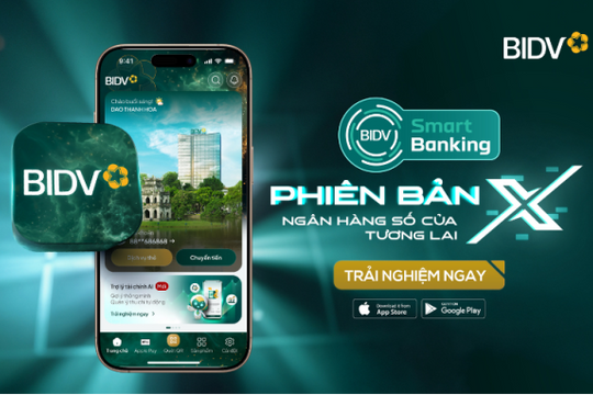 BIDV Smartbanking phiên bản X - dấu ấn kỷ lục Việt Nam