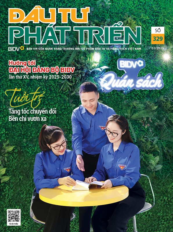 Đầu tư phát triển Số 329 (tháng 3.2025)