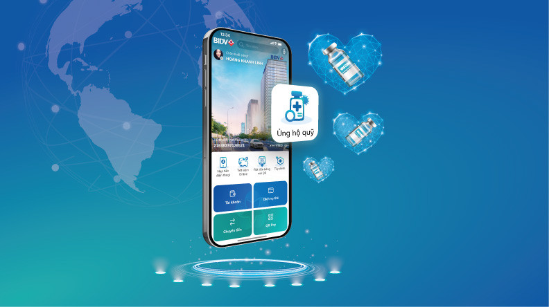 TTBC số 19/2021: BIDV được chấp thuận là ngân hàng tiếp nhận ủng hộ Quỹ Vắc-xin phòng, chống Covid-19
