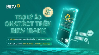 Ra mắt tính năng Chatbot hỗ trợ khách hàng doanh nghiệp trên BIDV iBank
