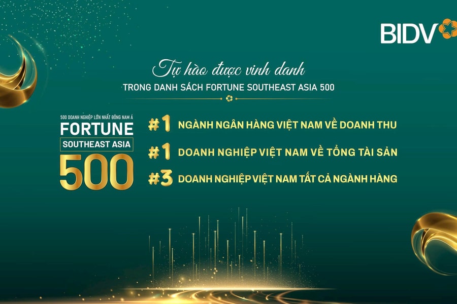 BIDV ĐỨNG ĐẦU NGÀNH NGÂN HÀNG VIỆT NAM TRONG DANH SÁCH FORTUNE SOUTHEAST ASIA 500