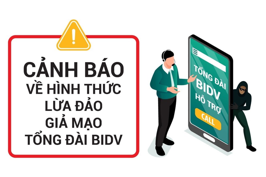 [CẢNH BÁO] Hình thức lừa đảo giả mạo Tổng đài BIDV