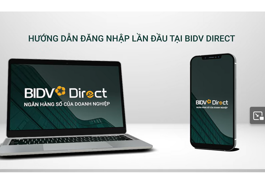 Hướng dẫn đăng nhập lần đầu tại BIDV Direct