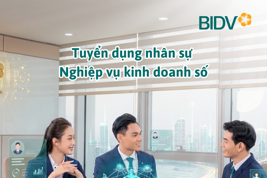 BIDV tuyển dụng nhân sự Nghiệp vụ Kinh doanh số