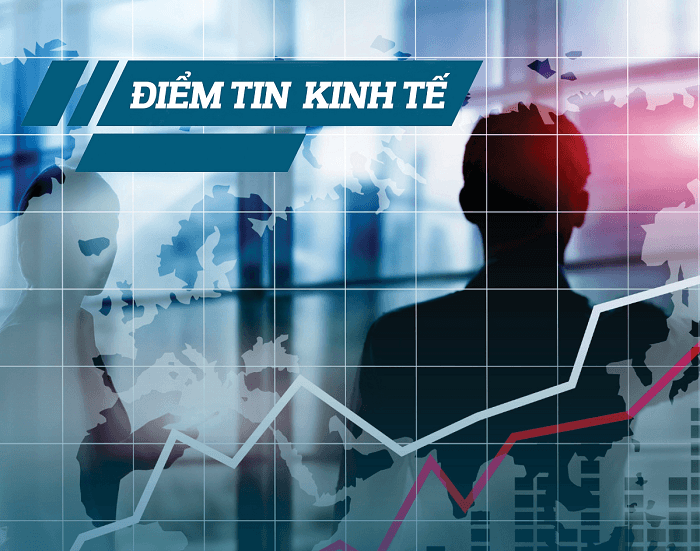 Điểm lại thông tin kinh tế tuần từ 1-5/6