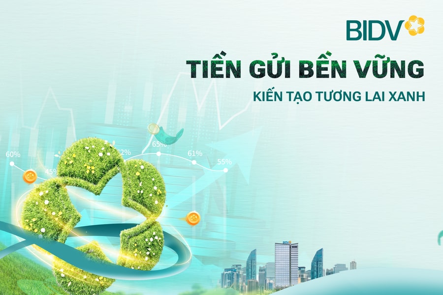 BIDV ra mắt sản phẩm “Tiền gửi bền vững”